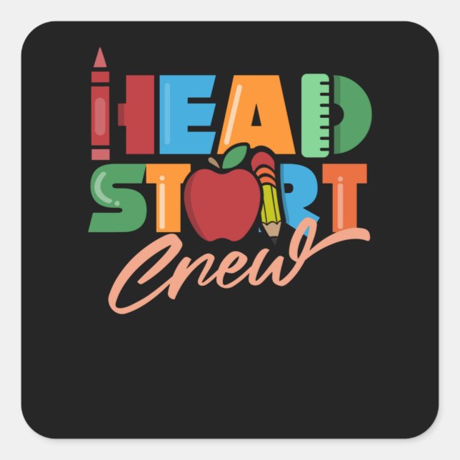Sticker Carré Head Start Crew Headstart Enseignant École préscol (Devant)