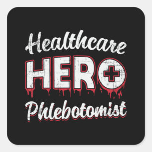 Sticker Carré Héros de la santé Phlebotomiste infirmière Phlebot