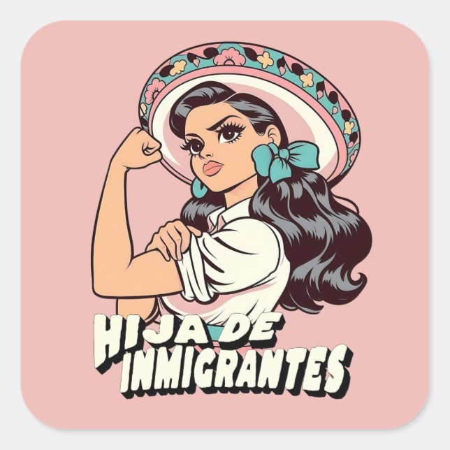 Sticker Carré Hija De Inmigrantes Cultura Mexicana (Devant)