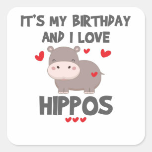 Sticker Carré Hippo Lover C'est mon anniversaire et j'aime les h