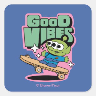 Sticker Carré Histoire du jouet   Little Green Men Good Vibes