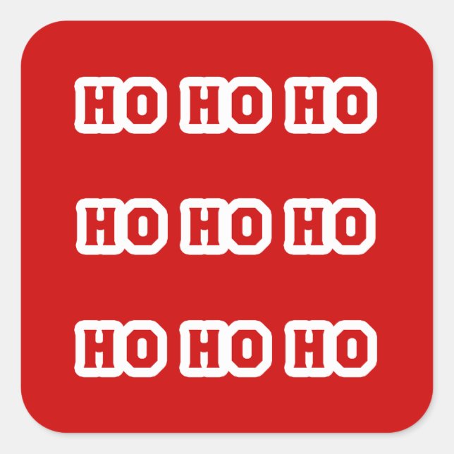 Sticker Carré Ho Ho Ho (Santa Claus Says) Red Background (Devant)