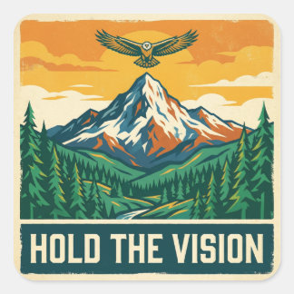 Sticker Carré Hold The Vision