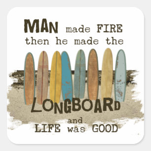 Sticker Carré Humour de surf de l'homme précoce avec Longboards