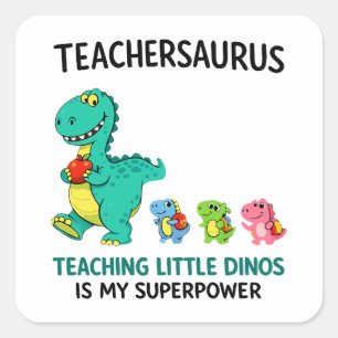 Sticker Carré Humour d'enseignant Teachersaurus avec de petits d