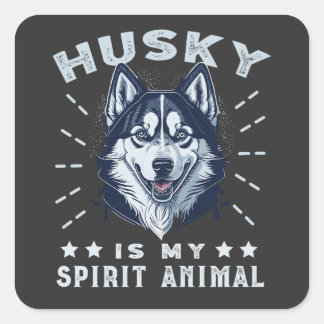 Sticker Carré Husky Est Mon Esprit Animal Majestic Husky Chien