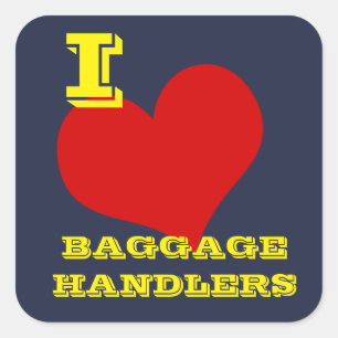 Sticker Carré "I Love BBagage Handlers" Bagages