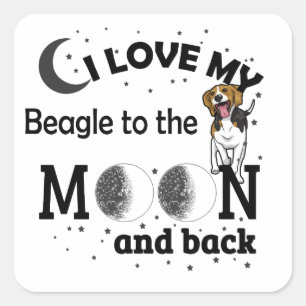 Sticker Carré I Love My Beagle to the Moon and Back