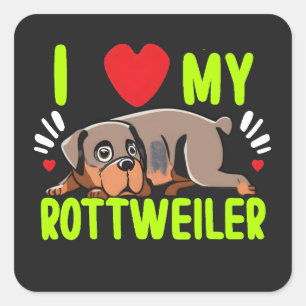 Sticker Carré I Love My Rottweiler T-shirt Design graphique Art.