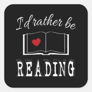Sticker Carré I'd rather be reading