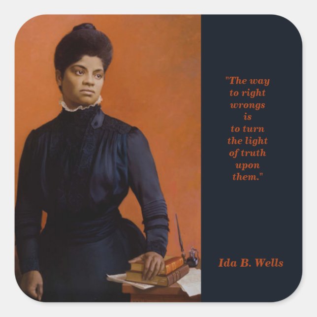 Sticker Carré Ida B. Wells, Chef du Suffrage des Droits Civiques (Devant)