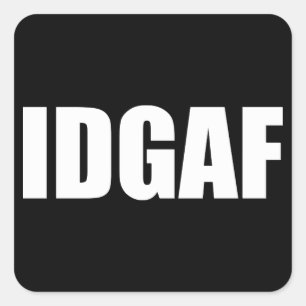 STICKER CARRÉ IDGAF