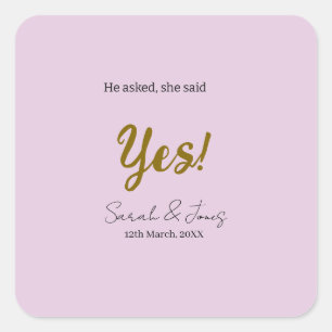 Sticker Carré Il a demandé elle a dit oui engagement simple or p