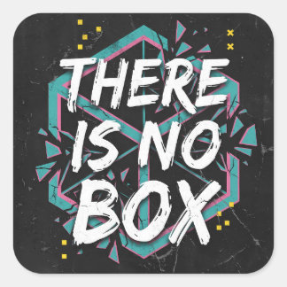 Sticker Carré Il n'y a pas de boîte Pensée créative