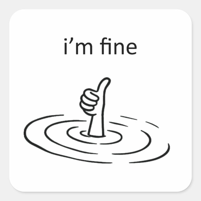 Sticker Carré I'm Fine (Devant)