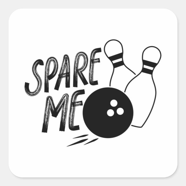 Sticker Carré Impression de la broche de Bowling Spare Me (Devant)