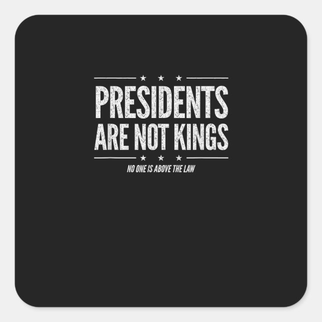 Sticker Carré In America Presidents Are Not Kings Retro Classic (Devant)