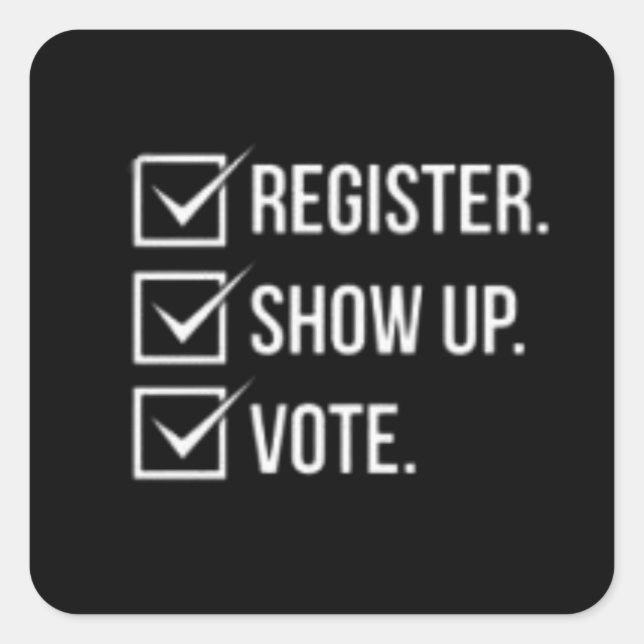 Sticker Carré Inscrivez-vous, montrez-vous, votez ! sur Gildan H (Devant)