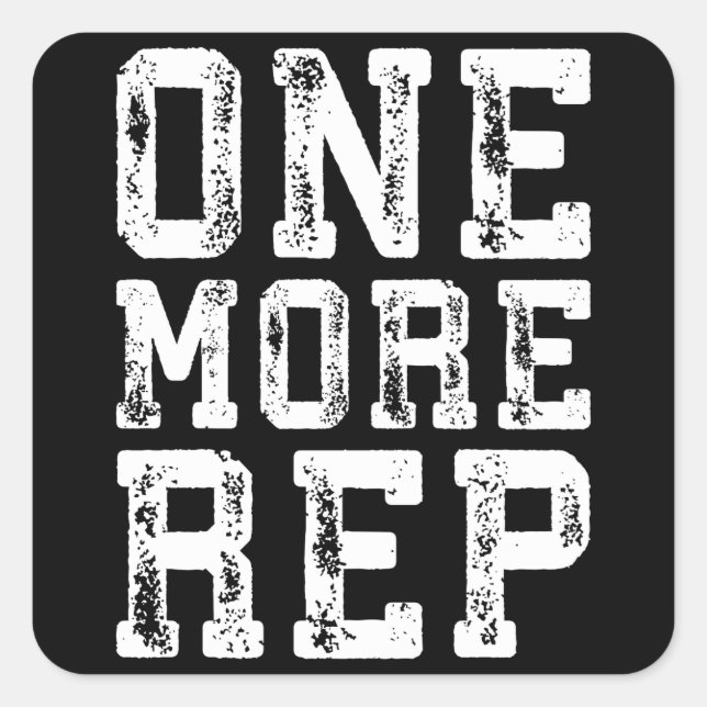 Sticker Carré Inspiration d'entraînement - Un Rep supplémentaire (Devant)
