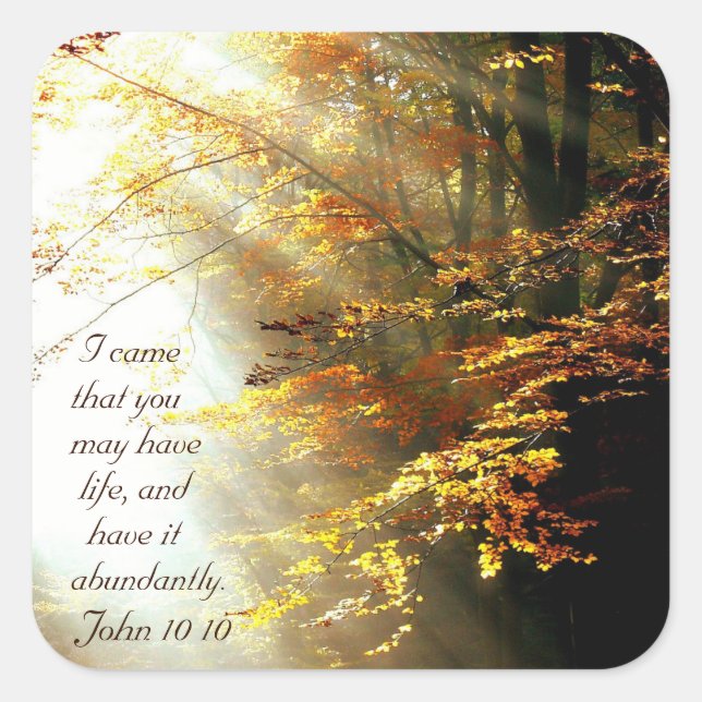 Sticker Carré Inspirationnelle Bible Verse Jean 10 10 Arbres d'a (Devant)