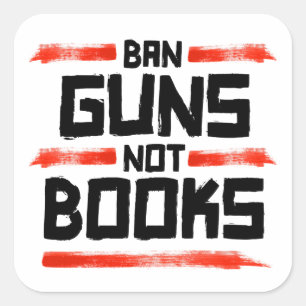 STICKER CARRÉ INTERDIRE LES ARMES NON LES LIVRES
