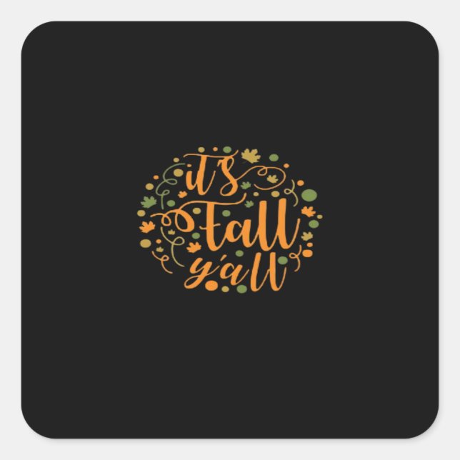 Sticker Carré It’s Fall Y’all Essential Creative Casual (Devant)