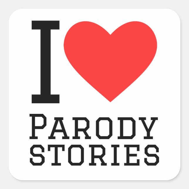 Sticker Carré J'adore les histoires parodiques (Devant)