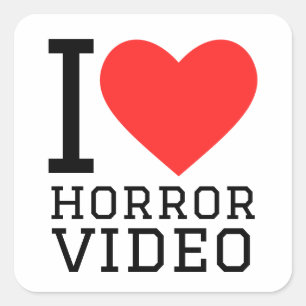 Sticker Carré J'adore les vidéos d'horreur