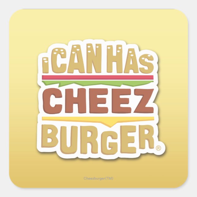 Sticker Carré J'ai du cheezburger (ombre) (Devant)
