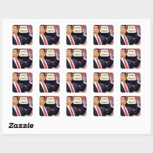 STICKER CARRÉ J'AI FAIT ÇA - DONALD TRUMP POINTER À PRIX!
