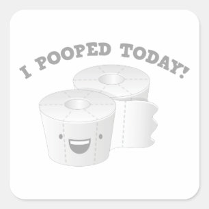 Sticker Carré J'Ai Poopé Aujourd'Hui !