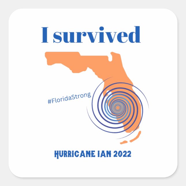 Sticker Carré J'ai survécu à l'ouragan Ian 2022 Floride fort (Devant)
