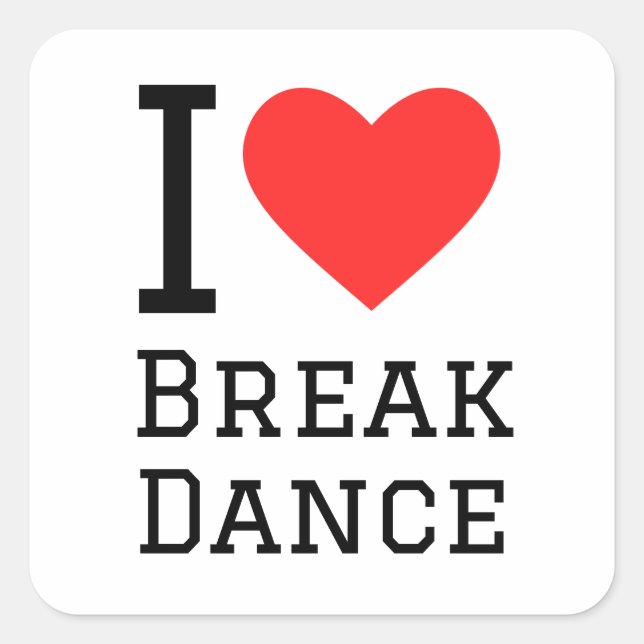 Sticker Carré J'aime la danse de break (Devant)