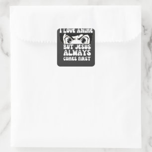 Sticker Carré J'Aime L'Anime Mais Jésus Est Le Premier Chrétien