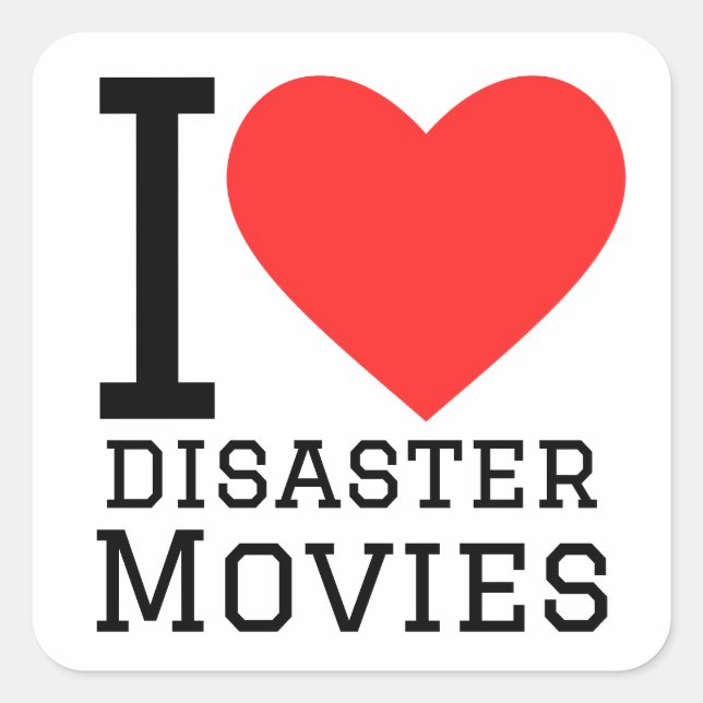 Sticker Carré J'aime les films de catastrophes (Devant)