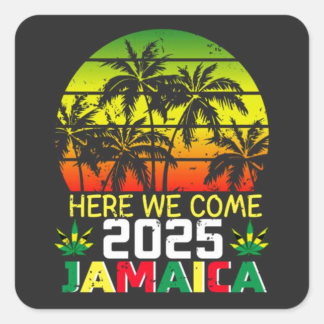 Sticker Carré Jamaïque 2025 Nous voici (Devant)