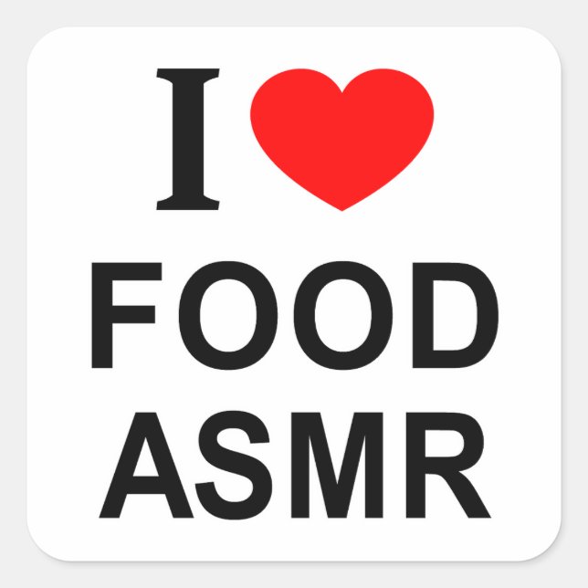 STICKER CARRÉ JE ❤️ ALIMENTAIRE ASMR I LOVE FOOD ASMR I HEART FO (Devant)