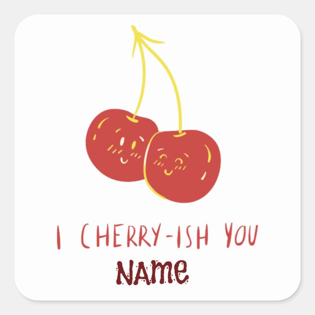 Sticker Carré Je Cherry-ish You Funny Love Appréciation couple (Devant)