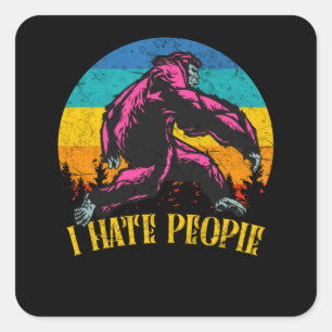 Sticker Carré Je Déteste Les Gens Vintage Yeti Bigfoot Don