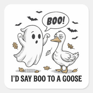 Sticker Carré Je dirais Bouh à une oie – Drôle d'Halloween