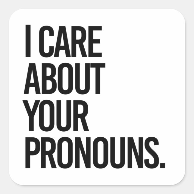 Sticker Carré Je m'intéresse à vos pronoms (Devant)