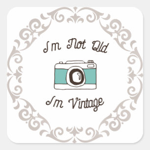 Sticker Carré Je ne suis pas vieux Je suis Vintage Retro Camera