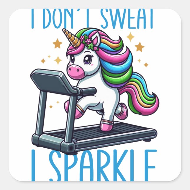 Sticker Carré Je ne transpire pas, j'éblouis votre entraînement (Devant)