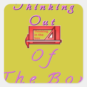Sticker Carré Je pense hors de la boîte.