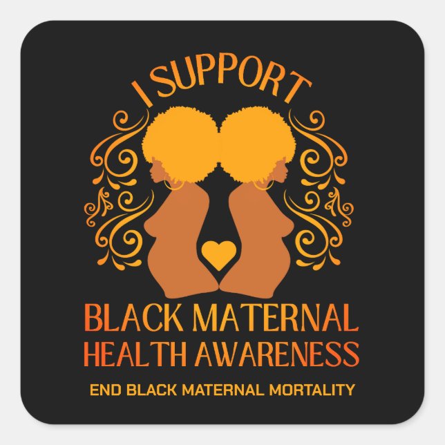 Sticker Carré Je soutiens BLACK MATERNAL SANTÉ SENSIBILISATION M (Devant)