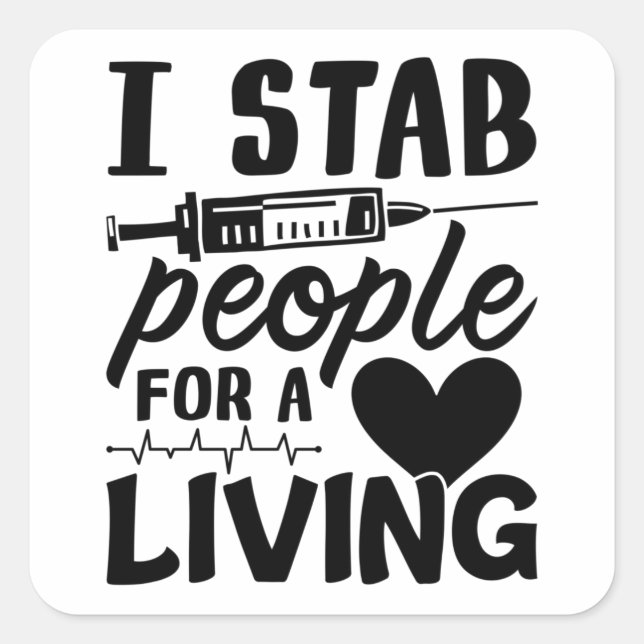 Sticker Carré Je Stab Personnes Pour Une Dialyse Vivante Infirmi (Devant)
