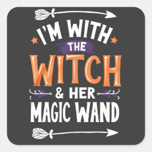 Sticker Carré Je suis avec la sorcière et son Halloween magique