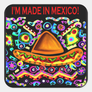 STICKER CARRÉ JE SUIS FAIT AU MEXIQUE