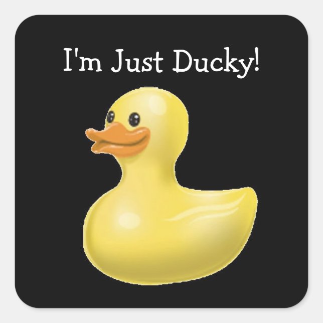 Sticker Carré Je suis Juste Ducky ! -Stickers carrés (Devant)