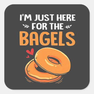 Sticker Carré Je suis juste là pour la nourriture juive Bagels